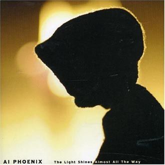 Ai Phoenix - The Light Shines Almost All The Way - CD