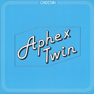 Aphex Twin - Cheetah - 12" EP