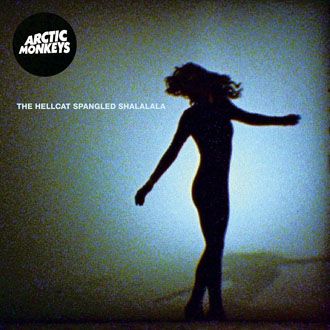 Arctic Monkeys - The Hellcat Spangled Shalalala - 7"