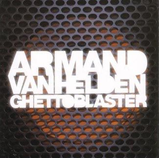 Armand Van Helden - Ghettoblaster - CD