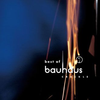 Bauhaus - Crackle: Best Of Bauhaus - 2LP