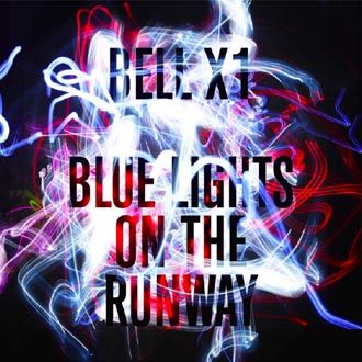 Bell X1 - Blue Lights On The Runway - CD