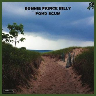 Bonnie Prince Billy - Pond Scum - LP