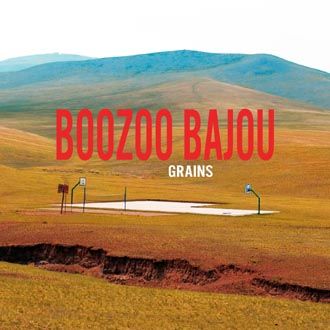 Boozoo Bajou - Grains - CD