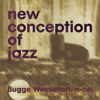 Bugge Wesseltoft - A New Conception Of Jazz - 2LP