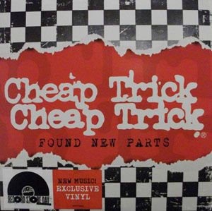 Cheap Trick - Found New Parts - 10"