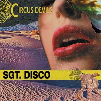 Circus Devils - Sgt Disco - CD