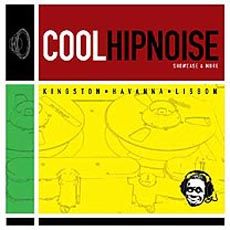 Cool Hipnoise - Select Cuts Showcase & More - CD