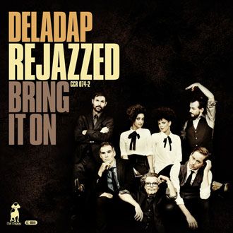 Deladap - Rejazzed - Bring It On - LP+CD Box