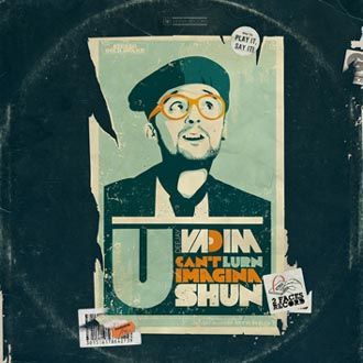 DJ Vadim - U Can't Lurn Imaginashun - CD