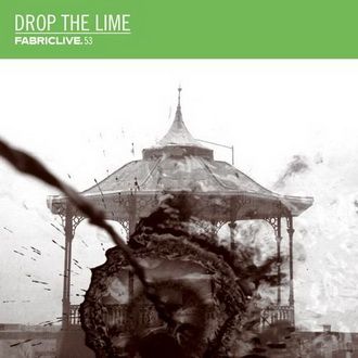 Drop The Lime - Fabriclive 53 - CD
