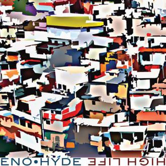 Eno  Hyde - High Life - 2LP