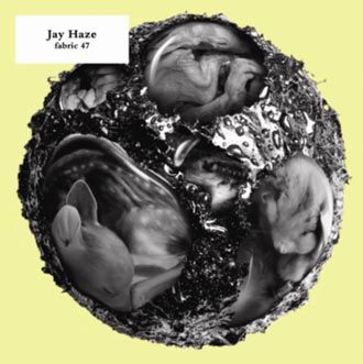 Fabric 47 - Jay Haze - CD
