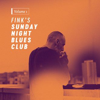 Fink - Fink's Sunday Night Blues Club Vol. 1 - CD