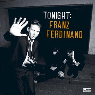 Franz Ferdinand - Tonight: Franz Ferdinand - 2CD