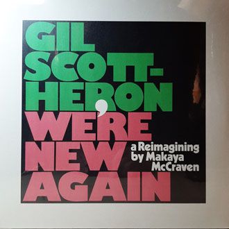 Gil Scott-Heron - We're New Again (A Reimagining By Makaya McCraven) - LP