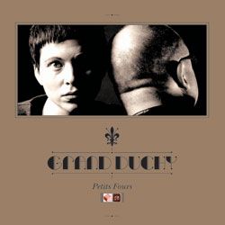 Grand Duchy - Petits Fours - CD