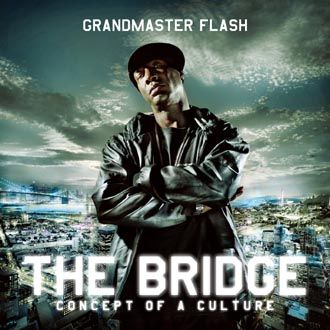 Grandmaster Flash - The Bridge - CD