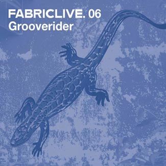 Grooverider - Fabriclive 6 - CD