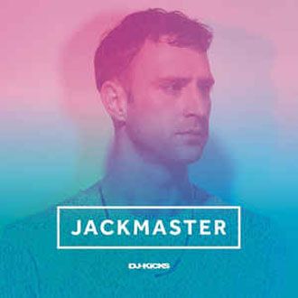 Jackmaster - DJ Kicks - 2LP+CD