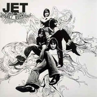 Jet - Get Born - LP