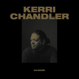 Kerri Chandler - DJ Kicks - CD