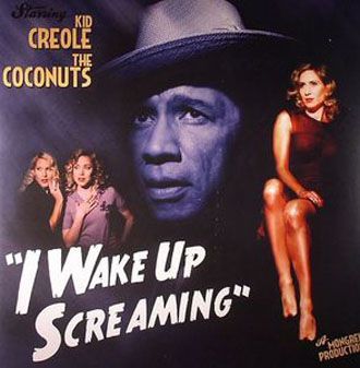 Kid Creole & The Coconuts - I Wake Up Screaming - 2LP