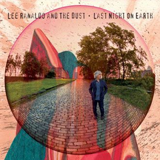 Lee Ranaldo & The Dust - Last Night On Earth - 2LP