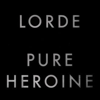 Lorde - Pure Heroine - LP