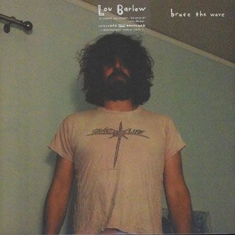 Lou Barlow - Brace The Wave - LP