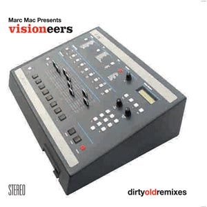 Marc Mac presents Visioneers - Dirty Old Remixes - CD