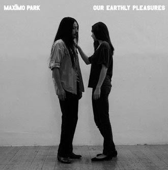 Maximo Park - Our Earthly Pleasures - CD