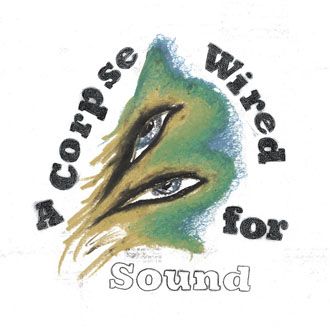 Merchandise - A Corpse Wired For Sound - LP