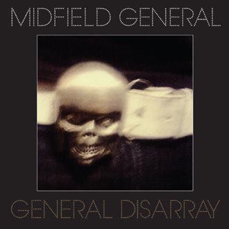 Midfield General - General Disarray - CD