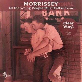 Morrissey - All The Young People Must Fall In Love - 7"