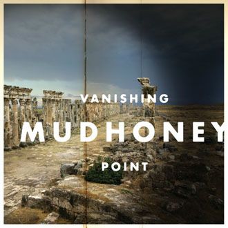 Mudhoney - Vanishing Point - LP