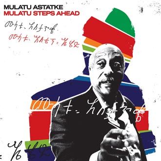 Mulatu Astatke - Mulatu Steps Ahead - CD