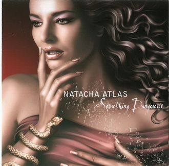Natacha Atlas - Something Dangerous - CD