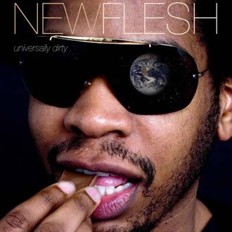 New Flesh - Universally Dirty - CD