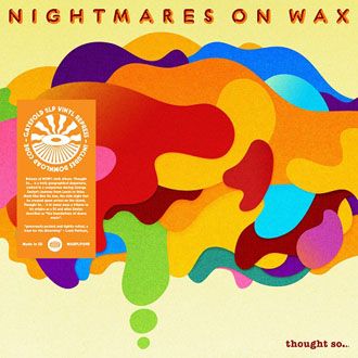 Nightmares On Wax - Thought So... - 2LP