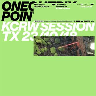 Oneohtrix Point Never - KCRW Session - 12"