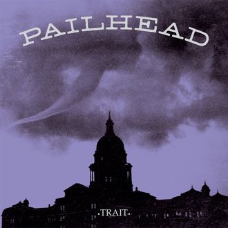 Pailhead - Trait - LP