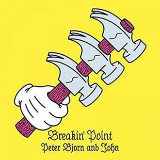 Peter, Björn & John - Breaking Point - LP