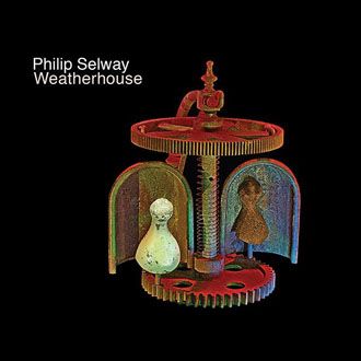 Philip Selway - Weatherhouse - LP