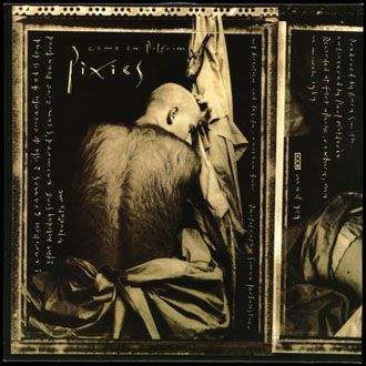 Pixies - Come On Pilgrim - LP