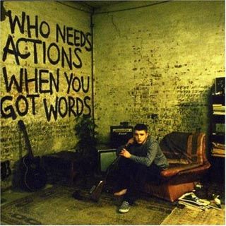 Plan B - Who NeedsActions When You Got Words - CD