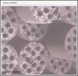 Pullman - Viewfinder - 2LP