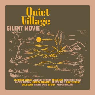 Quiet Village - Silent Movie - CD