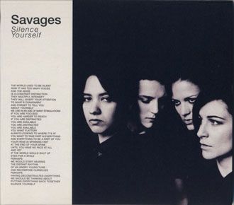 Savages - Silence Yourself - CD