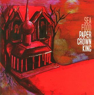 Seafood - Paper Crown King - CD